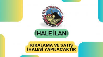 KİRALAMA VE SATIŞ İHALESİ YAPILACAKTIR – 07.10.2026