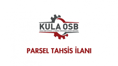 KULA OSB PARSEL TAHSİS İLANI