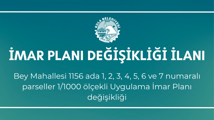 Bey Mahallesi 1156 ada 1, 2, 3, 4, 5, 6 ve 7 numaralı parseller 1/1000 ölçekli Uygulama İmar Planı değişikliği