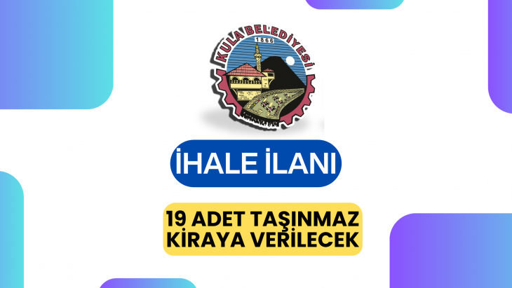 19 ADET TAŞINMAZ KİRAYA VERİLECEKTİR – 08.05.2026